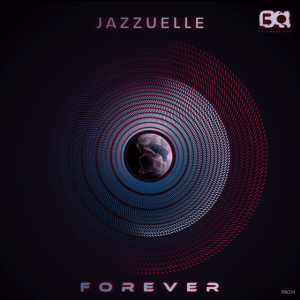 Jazzuelle - Forever EP