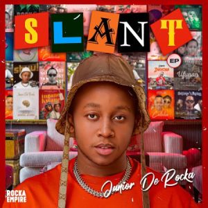 Junior De Rocka – Siyaphesheya ft Dladla Mshunqisi, Goldmax, Ntwana_R, Siboniso Shozi & Leecose