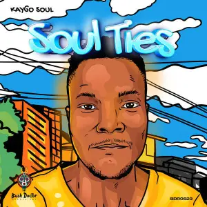 Kaygo Soul – Soul Ties EP