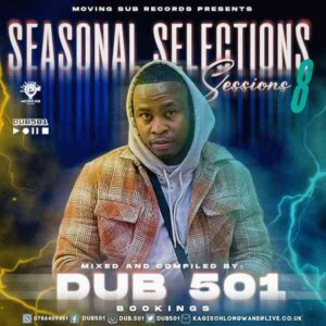 Dub 501 – Seasonal Selections Session 8