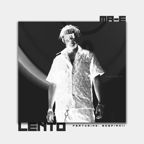Ma-E – Lento ft. Bospianii