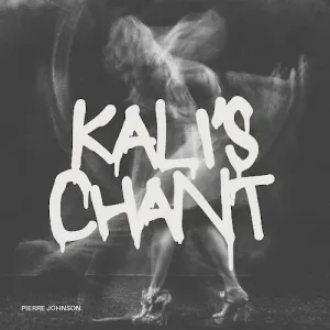 Pierre Johnson – Kali's Chant