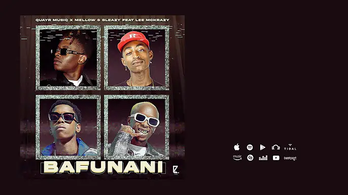 QuayR Musiq, Mellow & Sleazy – Bafunani ft. LeeMcKrazy