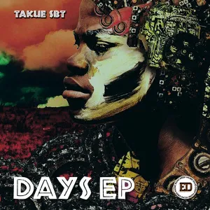 Takue SBT – Days EP