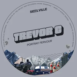 Trevor G – Portray Fervour EP