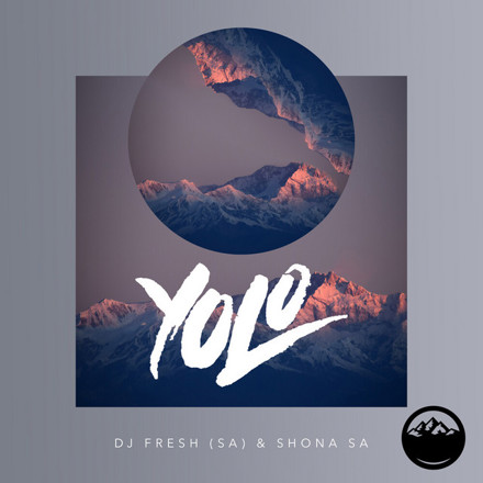 DJ Fresh SA & Shona SA - YOLO