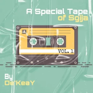 De'KeaY – A Special Tape Of Sgija 001 (100% Production Mixtape)
