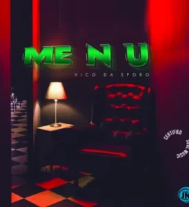 Vico Da Sporo – Me N U EP