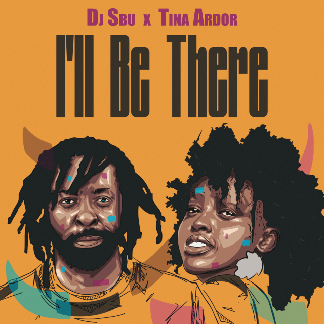 DJ Sbu & Tina Ardor – I'll Be There