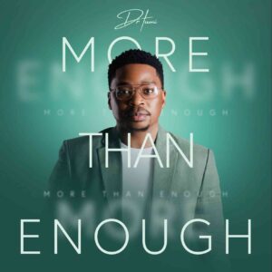 Dr Tumi – More Than Enough Album