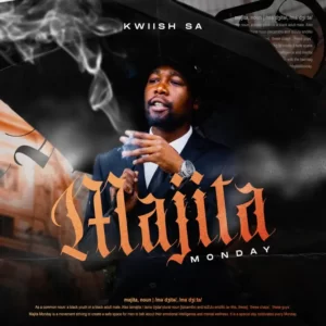 Kwiish SA – Majita Monday (Album)