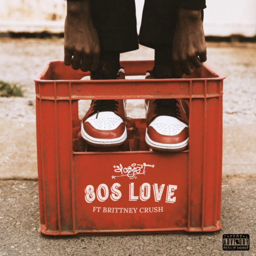 Stogie T – 80's Love ft. Brittney Crush Lyrics