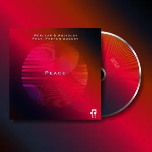 Merlzar & Audiolgy – Peace ft. French August