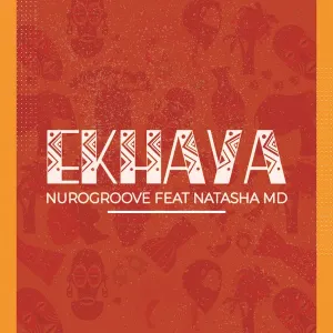 Nurogroove & Natasha MD – Ekaya (Original Mix)