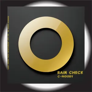 C-Moody – Rain Check EP
