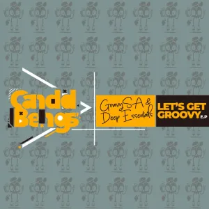 GravySA & Deep Essentials – Lets Get Groovy EP