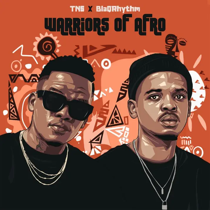 TNS & BlaQ Rhythm Set To Release Warrior Of Afro