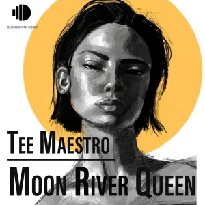 Tee Maestro – Moon River Queen EP