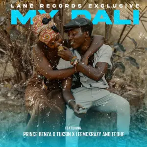 Lane Records Exclusive - My Dali ft. Eeque, LeeMcKrazy, Prince Benza & TuksinSA
