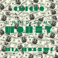 Chicco - I Need Some Money (Mia Moretti Remix)