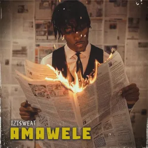 Isizweat, Tman Xpress & LeeMcKrazy - Amawele