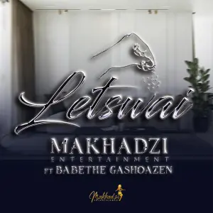 Makhadzi Entertainment - Letswai
