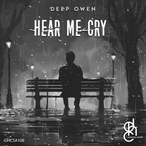 Deep Owen - Hear Me Cry EP