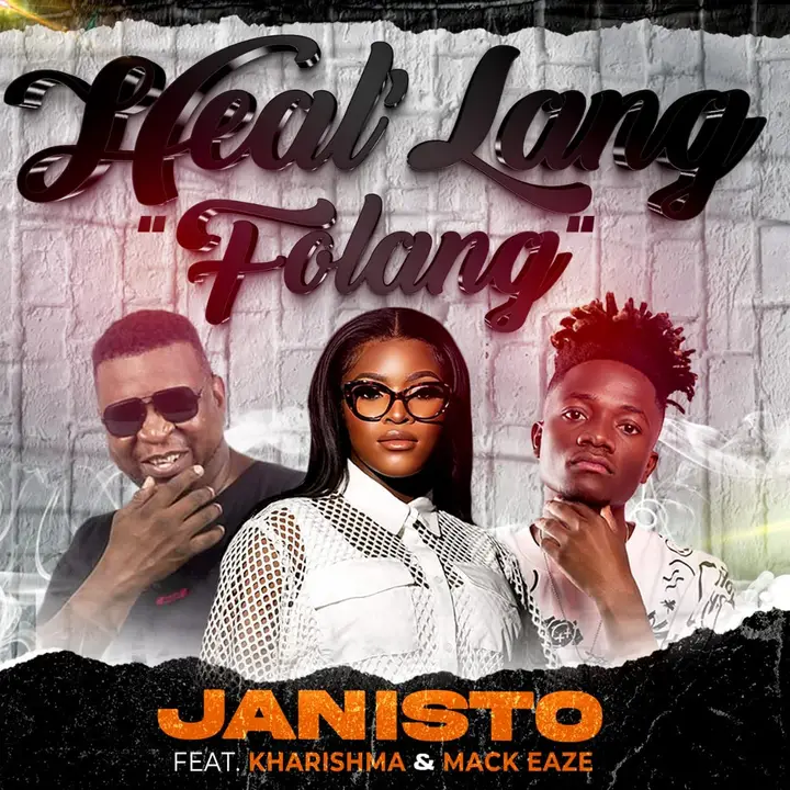 Dj Janisto - Heal'lang ft. Kharishma & Mack Eaze