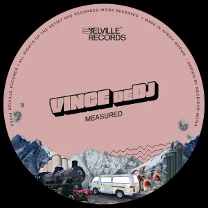 Vince deDJ - Measured EP
