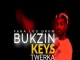 Bukzin Keys - Twerka 4.0