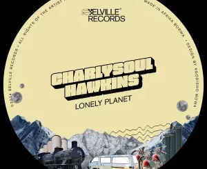 CharlySoul Hawkins - Lonely Planet EP