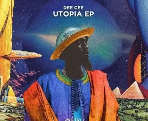 Dee Cee - Utopia EP