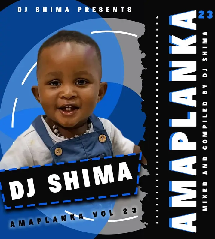 Dj Shima - Strictly Amaplanka Vol. 23 (Nkanyezi's Birthday Mix)