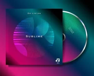 Dr Linton - Sublime EP