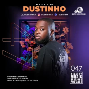 Dustinho - Healthy Music Sessions 047