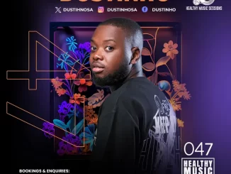 Dustinho - Healthy Music Sessions 047