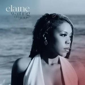 Elaine Announces Her Comeback Single ‘Waiting on You’