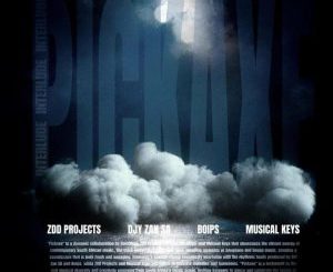 Emmakay, Djy Zan SA, Boips, MUSICAL KEYS, ZDD Projects - Pick Axe