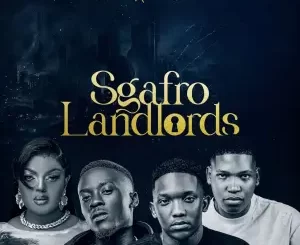 Inter B & Draad, Senjay & DBN Gogo - Sgafro Landlords
