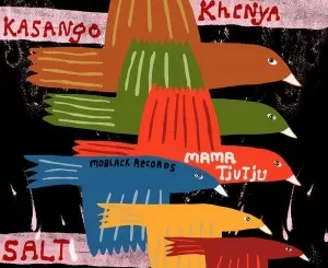 Kasango, Khenya & Mama Tjutju - Salt (Extended Mix)