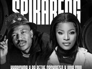 Kharishma, Ba Bethe Gashoazen & Vida Soul - Spikareng