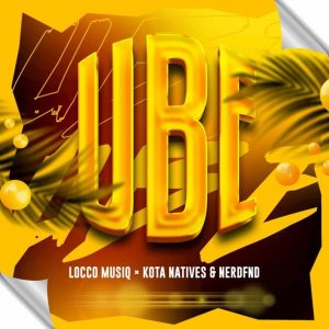 Locco Musiq - Ube ft. Kota Natives & NerdFND
