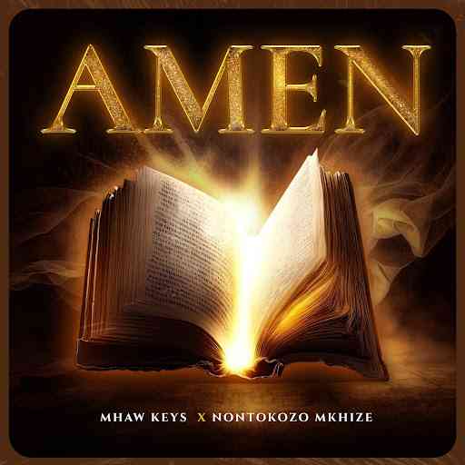 Mhaw Keys - Amen ft. Nontokozo Mkhize