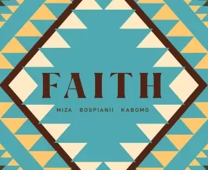 Miza & BosPianii - Faith