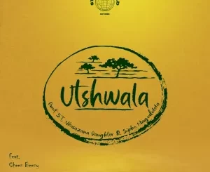 Omit ST, Nkosazana Daughter & Sipho Magudulela - Utshwala ft. Cheez Beezy