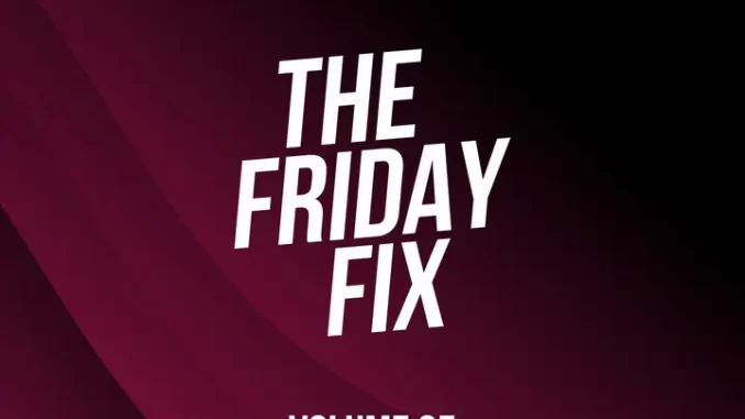 Ryan the DJ - Friday Fix Vol. 35