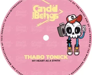 Thabo Tonick - My Heart As A Synth (Original Mix)