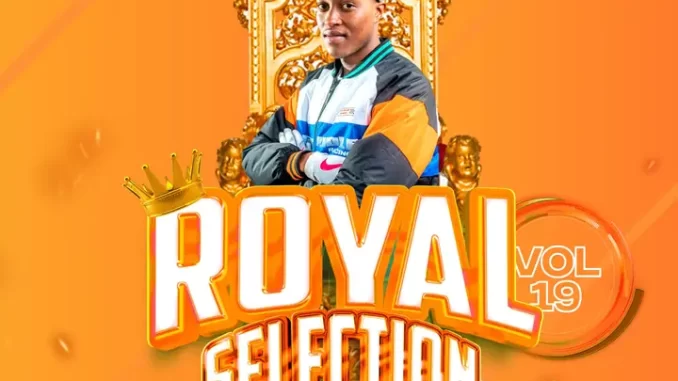 Thabza Tee - Royal Selection Vol.19 (100% Production Mix)