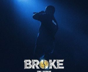 Tony Dayimane - BROKE