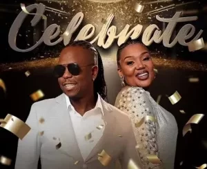 Vee Mampeezy - Celebrate ft. Mmaausi